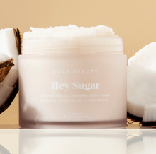 Load image into Gallery viewer, NCLA Beauty Hey, Sugar All Natural Body Scrub - Coconut Vanilla